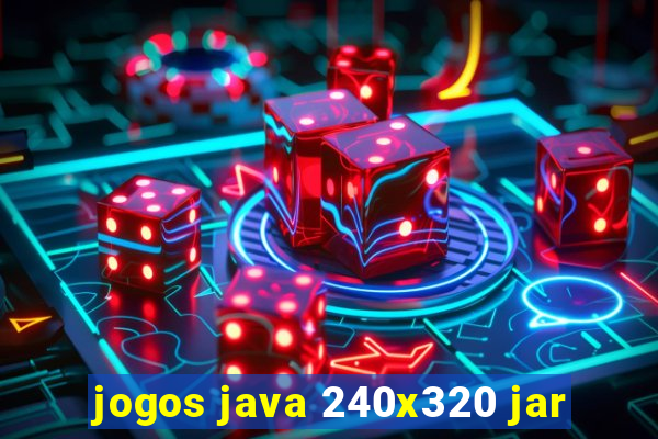 jogos java 240x320 jar